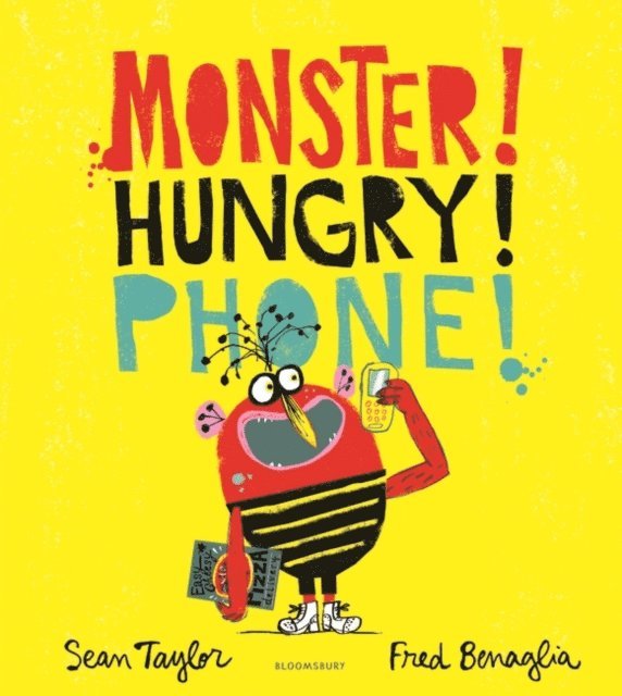 Sean Taylor - MONSTER! HUNGRY! PHONE!, E-bok