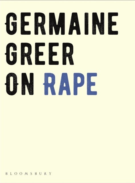 Germaine Greer - On Rape, E-bok