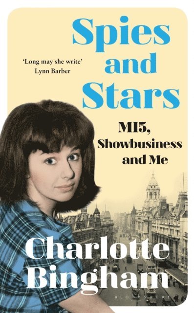 Charlotte Bingham - Spies and Stars, E-bok