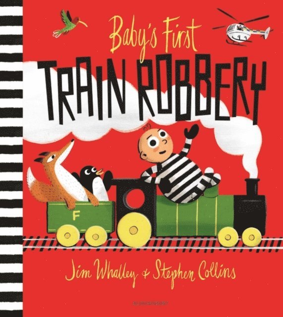 Jim Whalley - Baby's First Train Robbery, E-bok