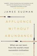 Affluence Without Abundance