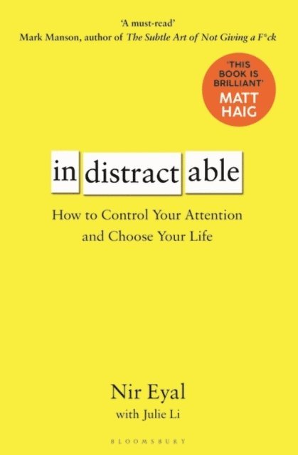 Nir Eyal - Indistractable, E-bok