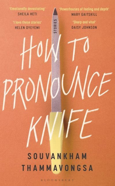 Souvankham Thammavongsa - How to Pronounce Knife, E-bok