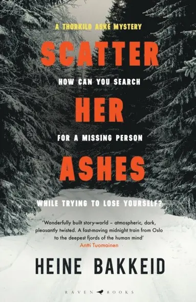 Heine Bakkeid - Scatter Her Ashes, E-bok
