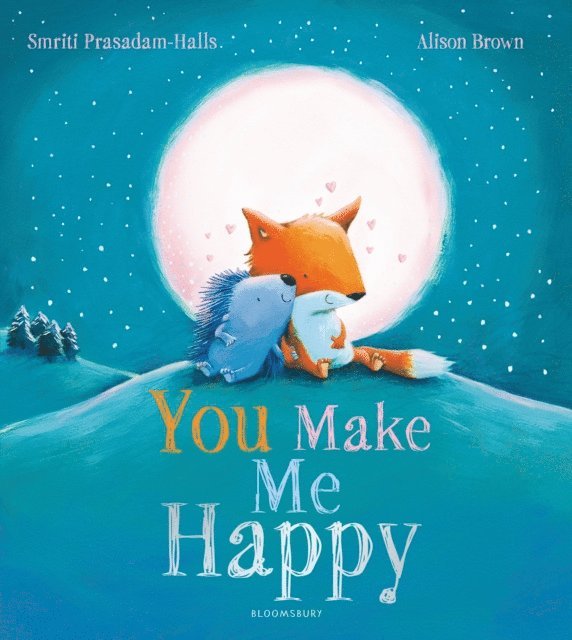 Smriti Prasadam-Halls - You Make Me Happy, E-bok
