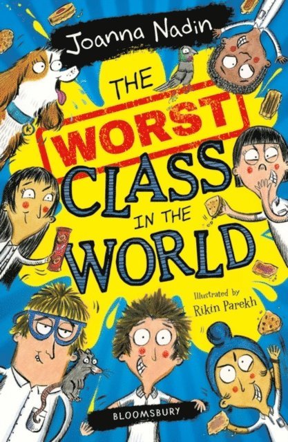 Joanna Nadin - Worst Class in the World, E-bok