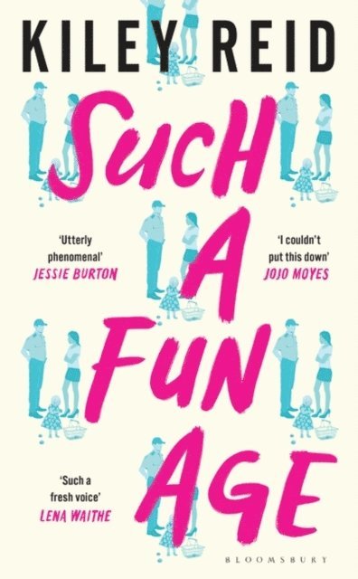 Kiley Reid - Such a Fun Age, E-bok