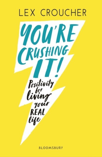 Lex Croucher - You're Crushing It, E-bok