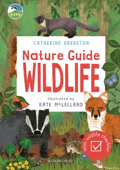 Catherine Brereton - RSPB Nature Guide: Wildlife, Häftad