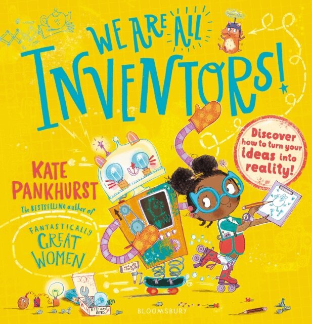 Kate Pankhurst - We Are All Inventors!, E-bok