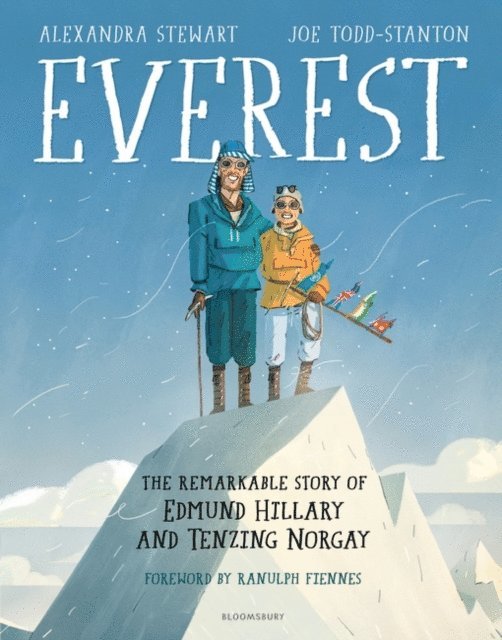 Alexandra Stewart - Everest: The Remarkable Story of Edmund Hillary and Tenzing Norgay, E-bok