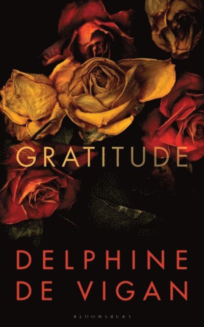 Delphine de Vigan - Gratitude, E-bok