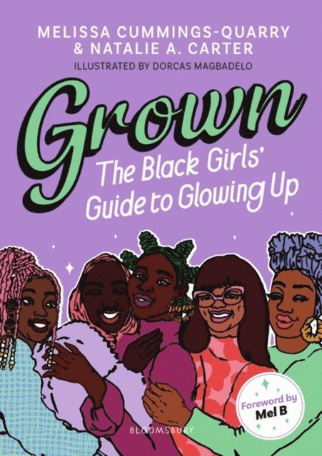 Melissa Cummings-Quarry, Natalie A Carter - Grown: The Black Girls' Guide to Glowing Up, E-bok. Tillgänglighet: Lägg i varukorg