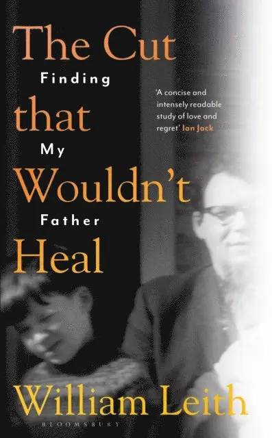William Leith - Cut that Wouldn't Heal, E-bok. Tillgänglighet: Lägg i varukorg