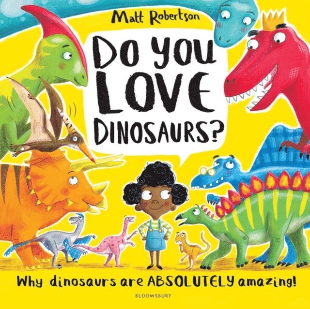 Matt Robertson - Do You Love Dinosaurs?, E-bok