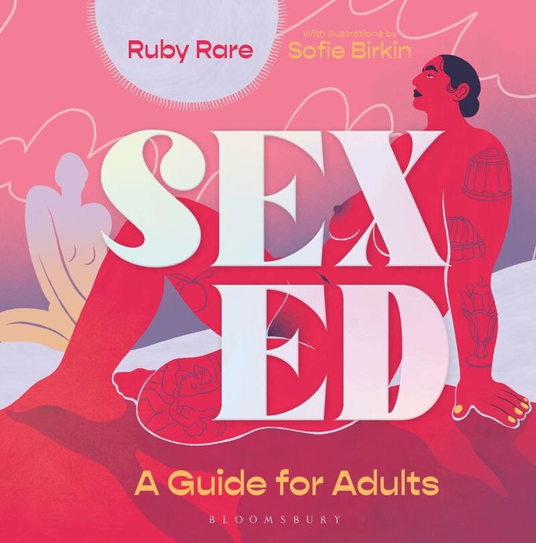 Ruby Rare - Sex Ed, Inbunden