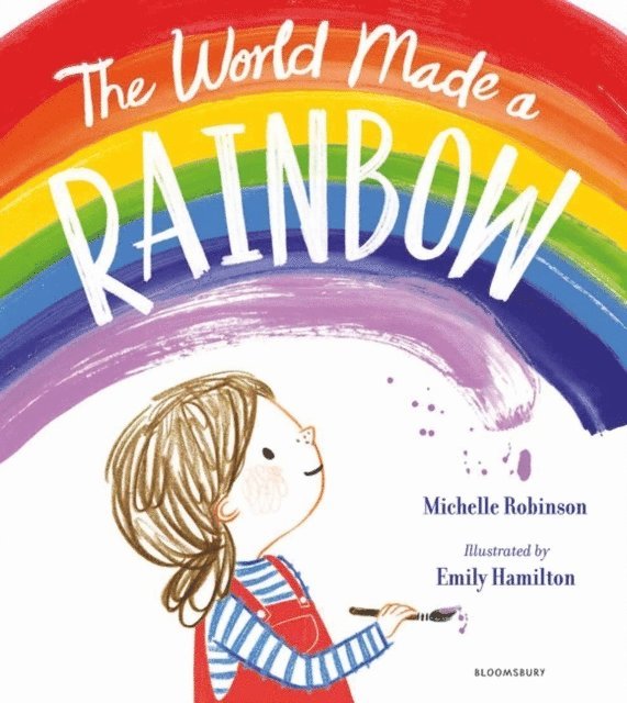 Michelle Robinson - World Made a Rainbow, E-bok