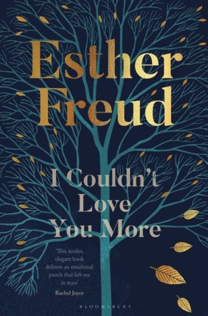 Esther Freud - I Couldn't Love You More, E-bok