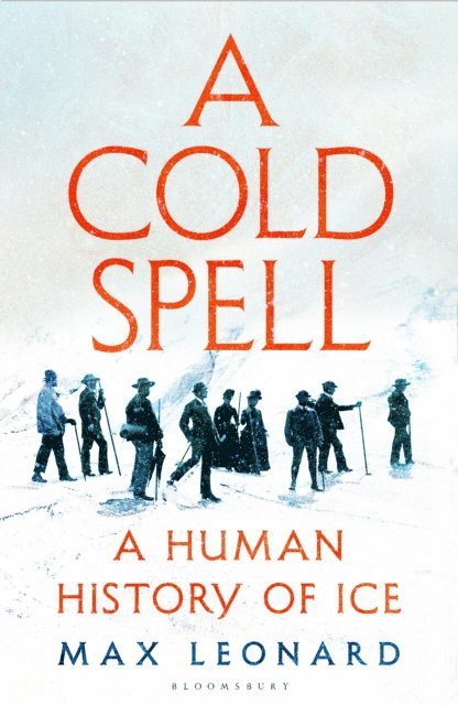 Max Leonard - Cold Spell, E-bok