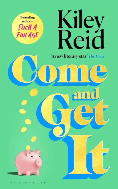 Kiley Reid - Come and Get It, Häftad