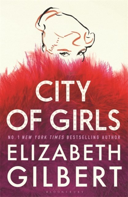 Elizabeth Gilbert - City of Girls, E-bok