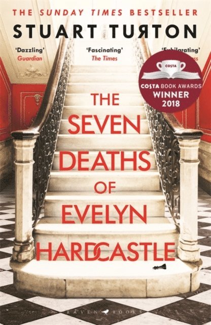 Stuart Turton - Seven Deaths of Evelyn Hardcastle, E-bok