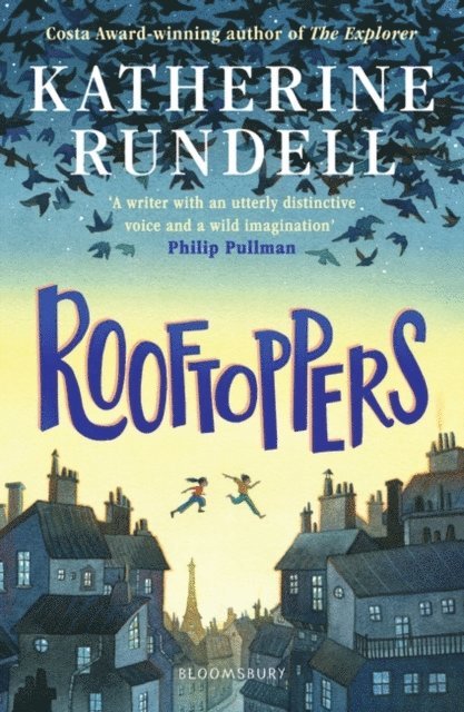 Katherine Rundell - Rooftoppers, E-bok