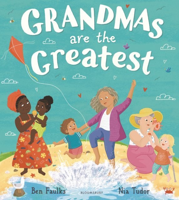 Ben Faulks - Grandmas Are the Greatest, E-bok