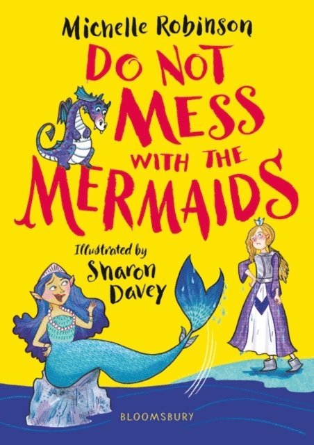 Michelle Robinson - Do Not Mess with the Mermaids, E-bok