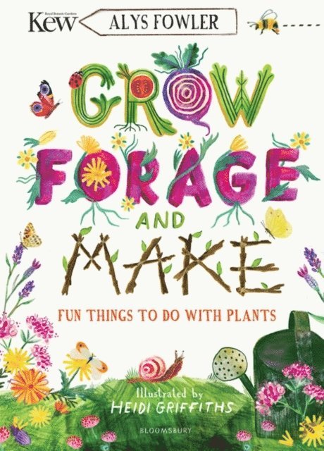 Alys Fowler - KEW: Grow, Forage and Make, E-bok