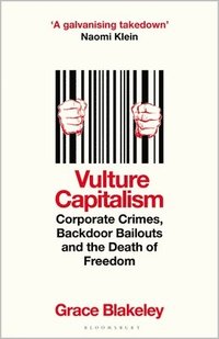 Blakeley, G: Vulture Capitalism