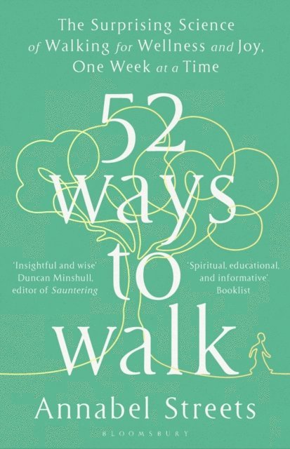 Annabel Streets - 52 Ways to Walk, E-bok