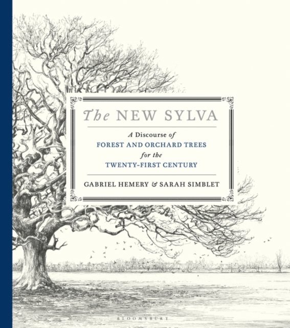 Gabriel Hemery, Sarah Simblet - New Sylva, E-bok