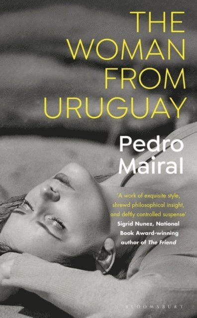 Pedro Mairal - Woman from Uruguay, E-bok