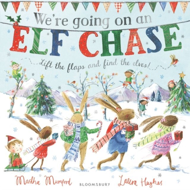 Martha Mumford - We're Going on an Elf Chase, E-bok