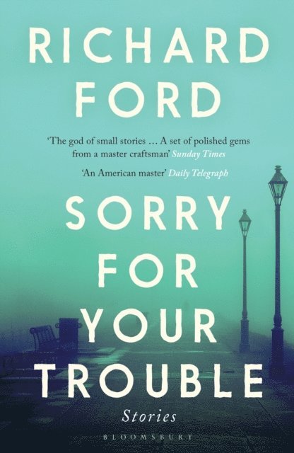 Richard Ford - Sorry For Your Trouble, E-bok