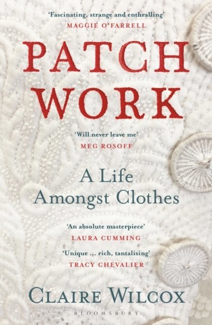 Claire Wilcox - Patch Work, E-bok
