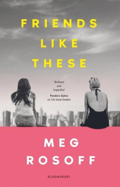 Meg Rosoff - Friends Like These, E-bok