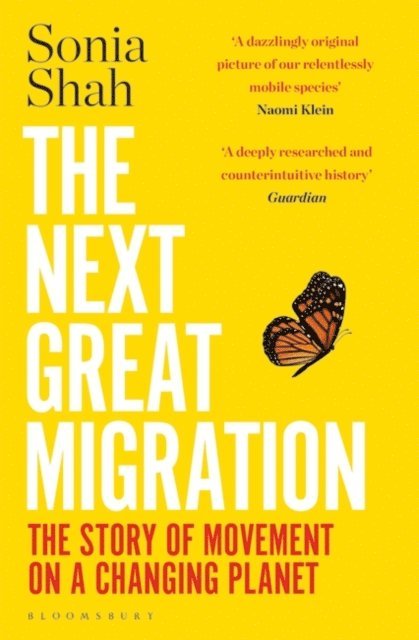 Sonia Shah - Next Great Migration, E-bok