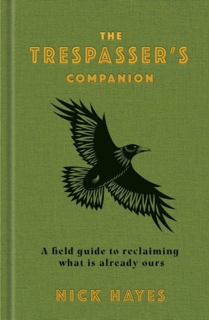 Nick Hayes - Trespasser's Companion, E-bok