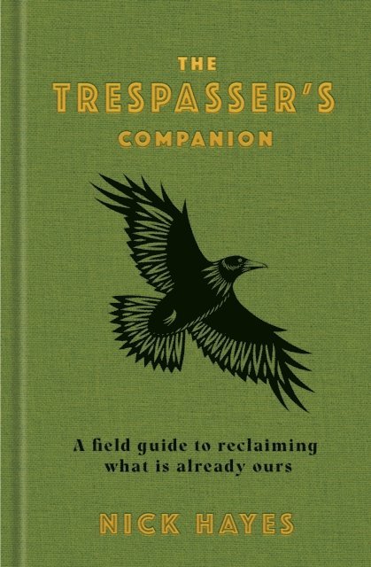 Nick Hayes - Trespasser's Companion, E-bok