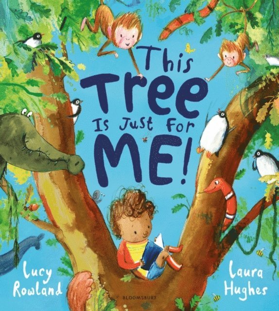 Lucy Rowland - This Tree is Just for Me!, E-bok