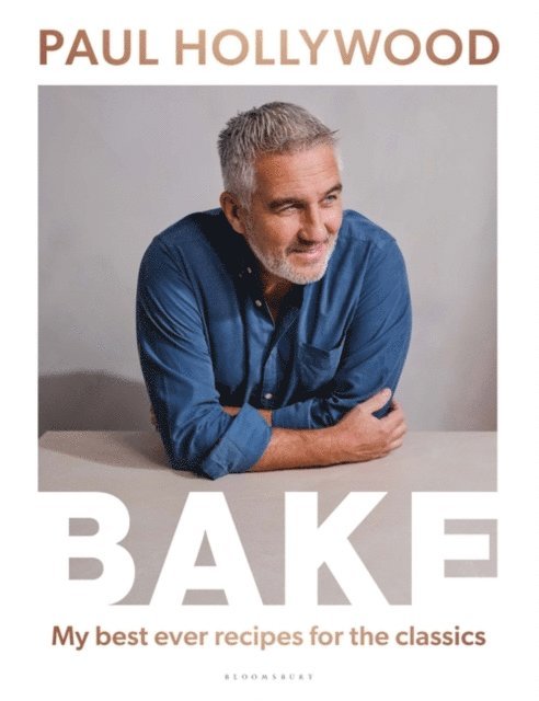 Paul Hollywood - BAKE, E-bok