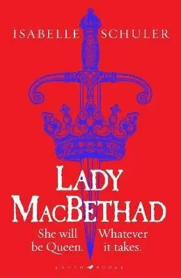 Isabelle Schuler - Lady MacBethad, Häftad. Tillgänglighet: Lägg i varukorg