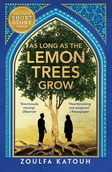 Zoulfa Katouh - As Long As the Lemon Trees Grow, Häftad