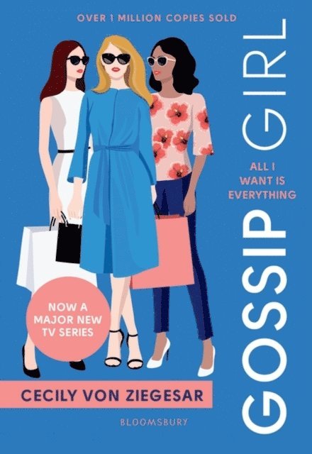 Cecily von Ziegesar - Gossip Girl: All I Want Is Everything, E-bok