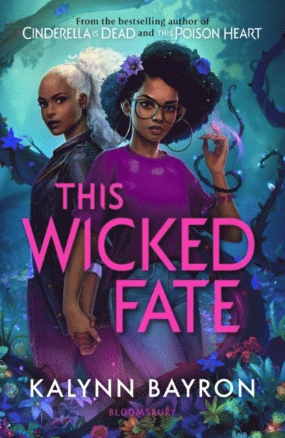 Kalynn Bayron - This Wicked Fate, E-bok