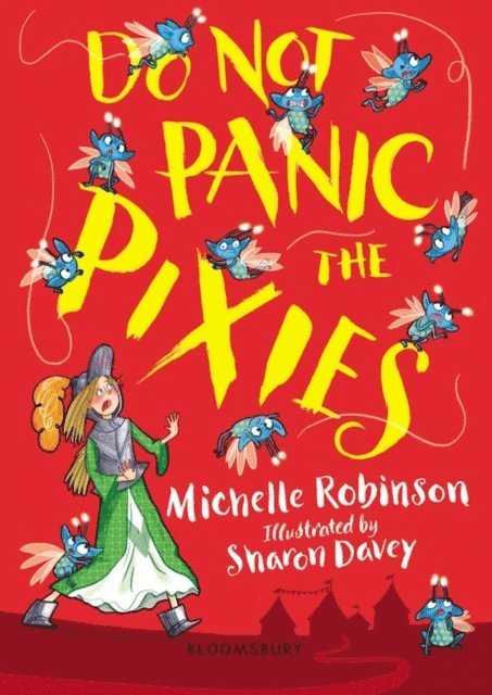 Michelle Robinson - Do Not Panic the Pixies, E-bok