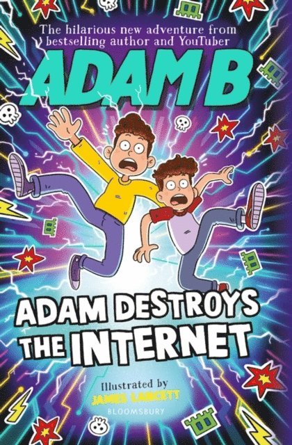 Adam Beales - Adam Destroys the Internet, E-bok
