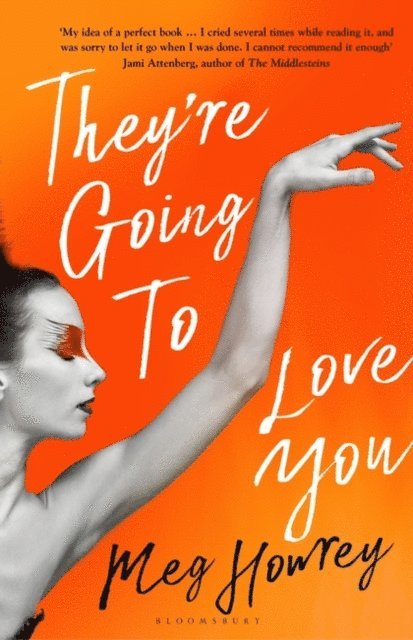Meg Howrey - They're Going to Love You, E-bok